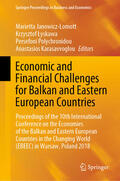 Janowicz-Lomott / Lyskawa / Polychronidou |  Economic and Financial Challenges for Balkan and Eastern European Countries | eBook | Sack Fachmedien