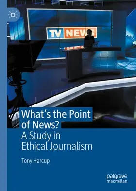 Harcup |  What's the Point of News? | Buch |  Sack Fachmedien