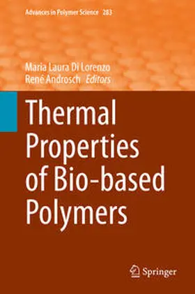 Di Lorenzo / Androsch |  Thermal Properties of Bio-based Polymers | eBook | Sack Fachmedien