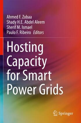 Zobaa / Ribeiro / Abdel Aleem |  Hosting Capacity for Smart Power Grids | Buch |  Sack Fachmedien