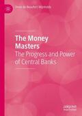 de Beaufort Wijnholds |  The Money Masters | Buch |  Sack Fachmedien