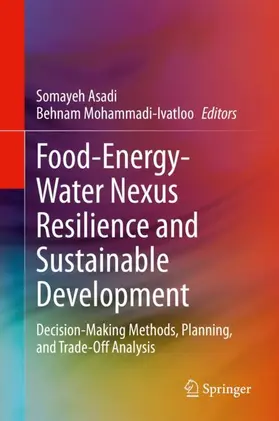 Mohammadi-Ivatloo / Asadi |  Food-Energy-Water Nexus Resilience and Sustainable Development | Buch |  Sack Fachmedien