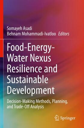 Mohammadi-Ivatloo / Asadi |  Food-Energy-Water Nexus Resilience and Sustainable Development | Buch |  Sack Fachmedien