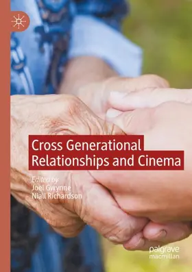Richardson / Gwynne |  Cross Generational Relationships and Cinema | Buch |  Sack Fachmedien