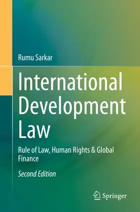 Sarkar |  International Development Law | Buch |  Sack Fachmedien