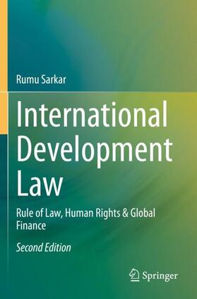 Sarkar |  International Development Law | Buch |  Sack Fachmedien