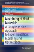 Patel G. C. / Gupta / Chate |  Machining of Hard Materials | Buch |  Sack Fachmedien