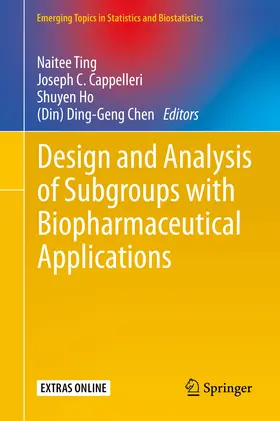 Ting / Cappelleri / Ho |  Design and Analysis of Subgroups with Biopharmaceutical Applications | eBook | Sack Fachmedien