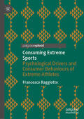 Raggiotto |  Consuming Extreme Sports | eBook | Sack Fachmedien