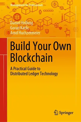 Hellwig / Karlic / Huchzermeier | Build Your Own Blockchain | E-Book | sack.de