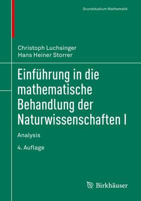Luchsinger / Storrer | Einführung in die mathematische Behandlung der Naturwissenschaften I | Buch | 978-3-030-40157-3 | sack.de