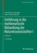 Luchsinger / Storrer |  Einführung in die mathematische Behandlung der Naturwissenschaften I | Buch |  Sack Fachmedien