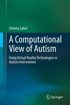 Lahiri |  A Computational View of Autism | Buch |  Sack Fachmedien