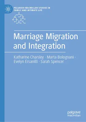 Charsley / Spencer / Bolognani |  Marriage Migration and Integration | Buch |  Sack Fachmedien