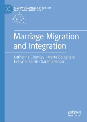 Charsley / Bolognani / Ersanilli |  Marriage Migration and Integration | eBook | Sack Fachmedien