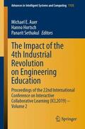 Auer / Sethakul / Hortsch |  The Impact of the 4th Industrial Revolution on Engineering Education | Buch |  Sack Fachmedien
