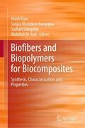Khan / Asiri / Mavinkere Rangappa |  Biofibers and Biopolymers for Biocomposites | Buch |  Sack Fachmedien