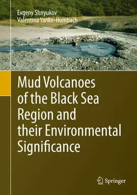 Shnyukov / Yanko-Hombach | Mud Volcanoes of the Black Sea Region and their Environmental Significance | E-Book | www.sack.de