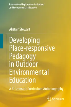 Stewart |  Developing Place-responsive Pedagogy in Outdoor Environmental Education | eBook | Sack Fachmedien