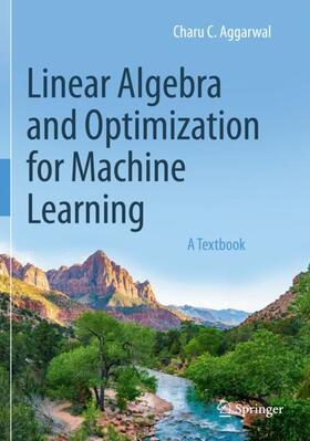 Aggarwal | Linear Algebra and Optimization for Machine Learning | Buch | 978-3-030-40346-1 | sack.de