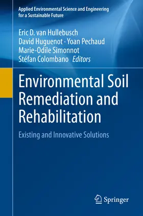 van Hullebusch / Huguenot / Pechaud | Environmental Soil Remediation and Rehabilitation | E-Book | sack.de