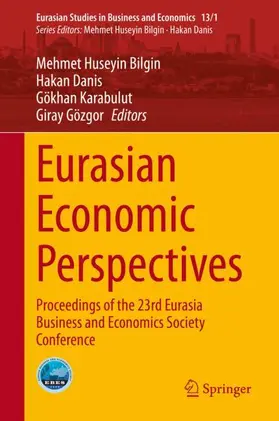 Bilgin / Gözgor / Danis |  Eurasian Economic Perspectives | Buch |  Sack Fachmedien