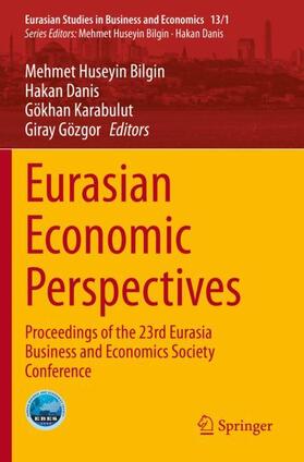 Bilgin / Gözgor / Danis | Eurasian Economic Perspectives | Buch | 978-3-030-40377-5 | sack.de
