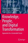 Matos / Vairinhos / Massaro |  Knowledge, People, and Digital Transformation | Buch |  Sack Fachmedien