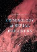 Farrell |  Criminology of Serial Poisoners | Buch |  Sack Fachmedien