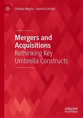 Schriber / Meglio |  Mergers and Acquisitions | Buch |  Sack Fachmedien