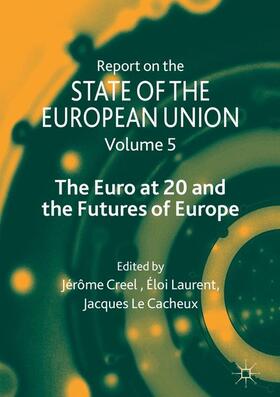Creel / Le Cacheux / Laurent | Report on the State of the European Union | Buch | 978-3-030-40478-9 | sack.de