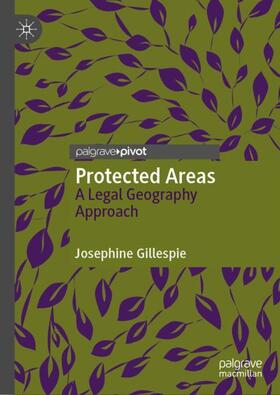 Gillespie | Protected Areas | Buch | 978-3-030-40501-4 | sack.de