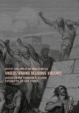 Dingley / Mollica | Understanding Religious Violence | Buch | 978-3-030-40535-9 | sack.de