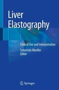 Mueller |  Liver Elastography | Buch |  Sack Fachmedien
