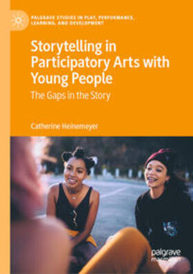 Heinemeyer | Storytelling in Participatory Arts with Young People | E-Book | sack.de