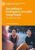 Heinemeyer |  Storytelling in Participatory Arts with Young People | Buch |  Sack Fachmedien