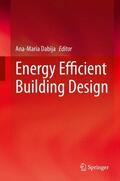 Dabija |  Energy Efficient Building Design | Buch |  Sack Fachmedien