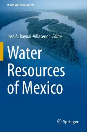 Raynal-Villasenor |  Water Resources of Mexico | Buch |  Sack Fachmedien