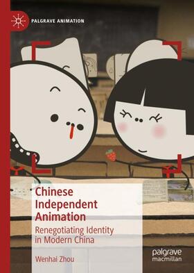 Zhou | Chinese Independent Animation | Buch | sack.de