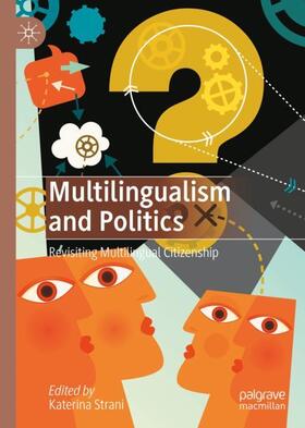 Strani | Multilingualism and Politics | Buch | 978-3-030-40700-1 | sack.de
