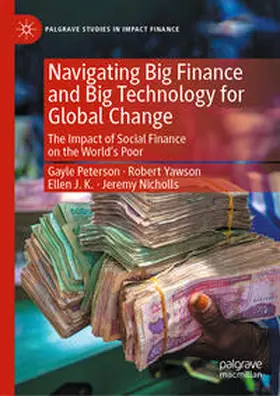 Peterson / Yawson / JK |  Navigating Big Finance and Big Technology for Global Change | eBook | Sack Fachmedien