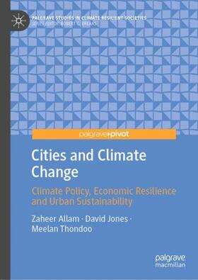 Allam / Thondoo / Jones |  Cities and Climate Change | Buch |  Sack Fachmedien