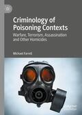 Farrell |  Criminology of Poisoning Contexts | Buch |  Sack Fachmedien