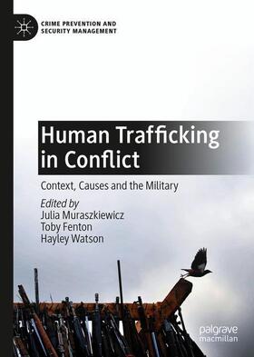 Muraszkiewicz / Watson / Fenton | Human Trafficking in Conflict | Buch | 978-3-030-40837-4 | sack.de