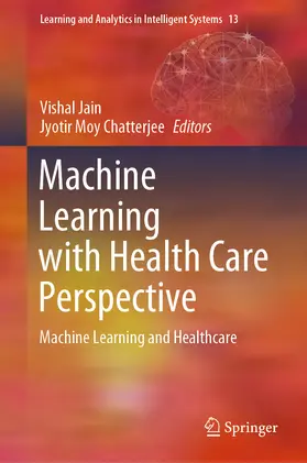 Jain / Chatterjee | Machine Learning with Health Care Perspective | E-Book | sack.de