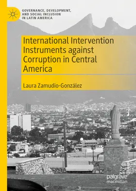 Zamudio-González | International Intervention Instruments against Corruption in Central America | E-Book | sack.de