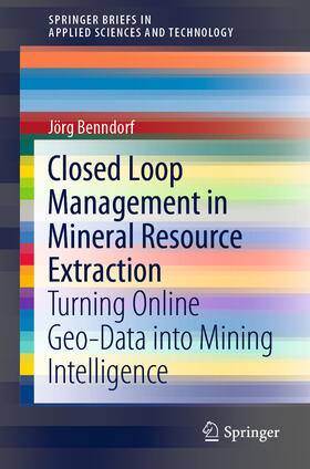 Benndorf |  Closed Loop Management in Mineral Resource Extraction | eBook | Sack Fachmedien