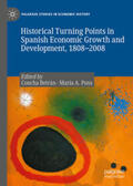 Betrán / Pons |  Historical Turning Points in Spanish Economic Growth and Development, 1808–2008 | eBook | Sack Fachmedien