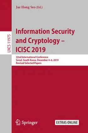 Seo |  Information Security and Cryptology – ICISC 2019 | eBook | Sack Fachmedien