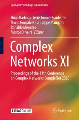 Barbosa / Gomez-Gardenes / Oliveira | Complex Networks XI | Buch | 978-3-030-40942-5 | sack.de